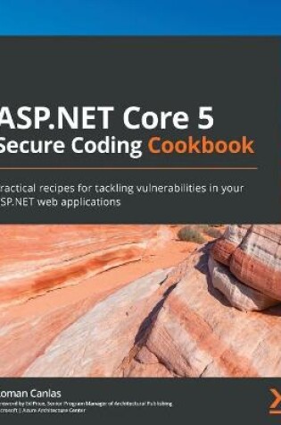 Cover of ASP.NET Core 5 Secure Coding Cookbook