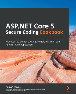 Cover of ASP.NET Core 5 Secure Coding Cookbook