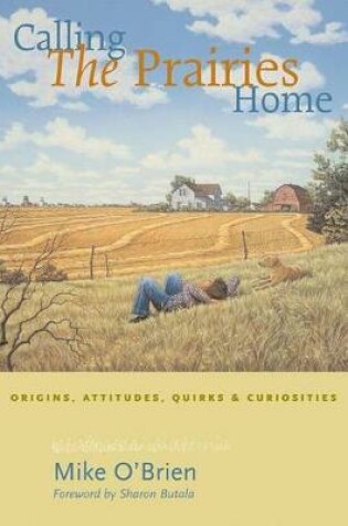 Cover of Calling the Prairies Home