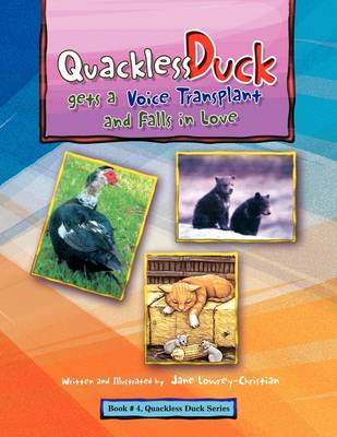 Book cover for Quackless Duck Gets a Voice Transplant