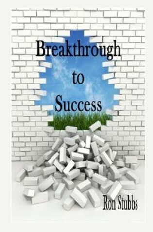 Cover of Breakthrough to Success