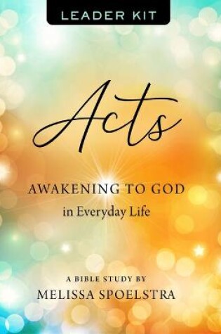 Cover of Acts - Women's Bible Study Leader Kit