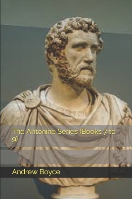 Cover of The Antonine Series (Books 7 to 9)