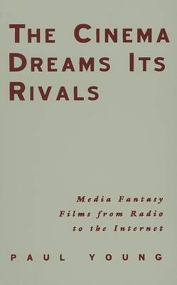 Book cover for The Cinema Dreams Its Rivals