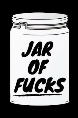 Cover of Jar of Fucks