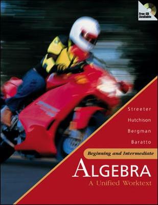 Book cover for Beginning and Intermediate Algebra: A Unified Worktext with MathZone