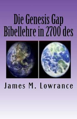 Book cover for Die Genesis Gap Bibellehre in 2700 des