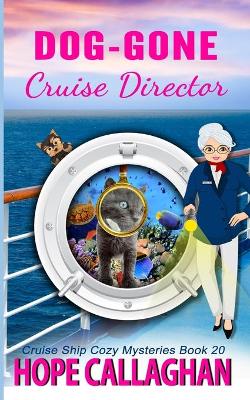 Cover of Dog-Gone Cruise Director