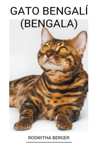 Cover of Gato Bengalí (Bengala)