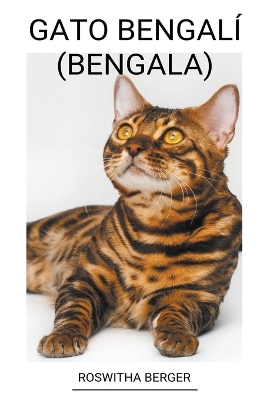 Book cover for Gato Bengalí (Bengala)