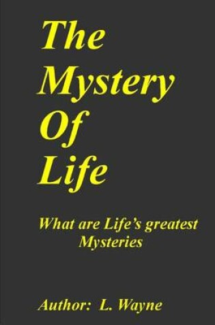 Cover of The Mystery of Life