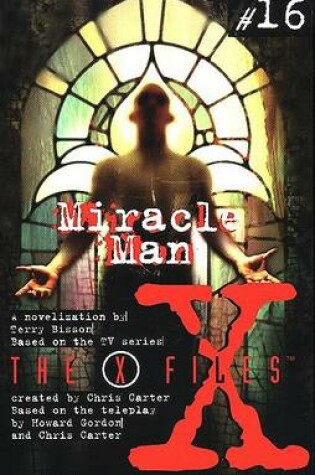 Cover of X Files YA #16 Miracle Man