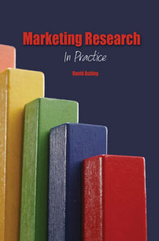 Cover of Marketing Research: In Practice