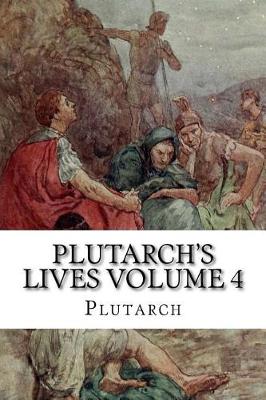 Book cover for Plutarch's Lives Volume 4