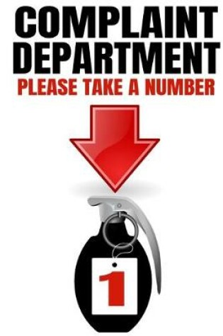 Cover of Complaint Department Please Take A Number