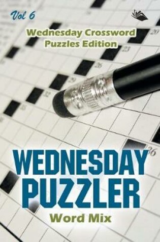 Cover of Wednesday Puzzler Word Mix Vol 6