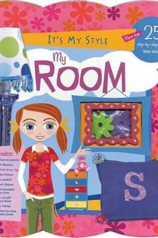 Cover of It's My Style: My Room Kit
