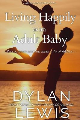 Book cover for Living Happily as an Adult Baby