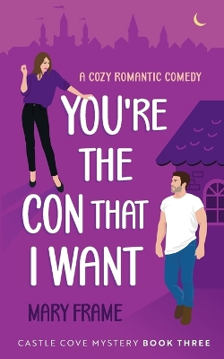 Book cover for You're the Con That I Want