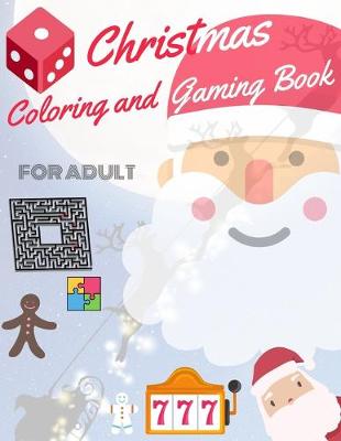 Book cover for Christmas Coloring and Gaming Book for Adult