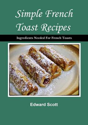 Book cover for Simple French Toast Recipes