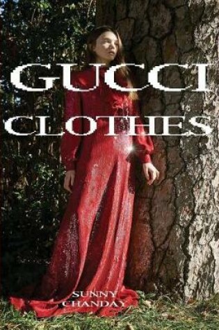 Cover of GUCCI Clothes