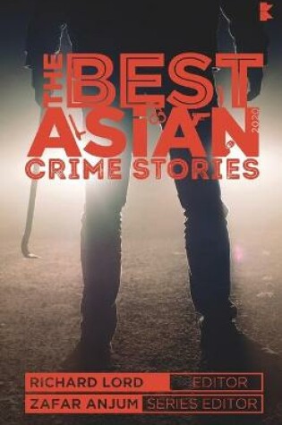 Cover of The Best Asian Crime Stories 2020