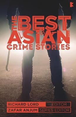 Book cover for The Best Asian Crime Stories 2020