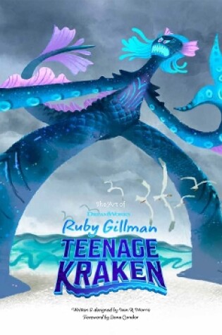 Cover of The Art of DreamWorks Ruby Gillman: Teenage Kraken