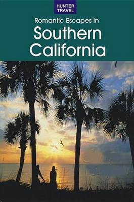 Book cover for Romantic Getaways in Southern California