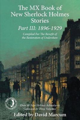 Book cover for The Mx Book of New Sherlock Holmes Stories Part III: 1896 to 1929