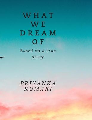 Book cover for What We Dream Of