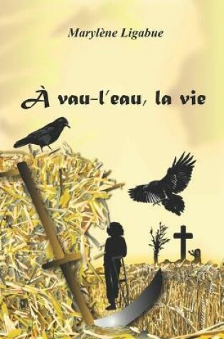 Cover of A Vau l'Eau, La Vie