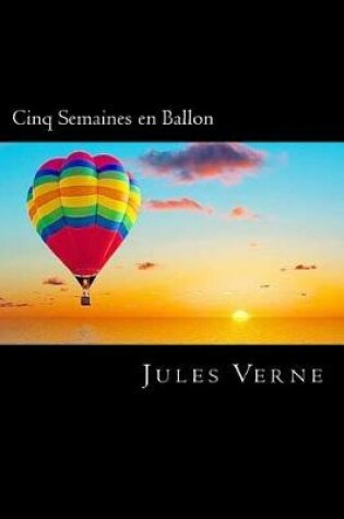 Cover of Cinq Semaines en Ballon (French Edition)