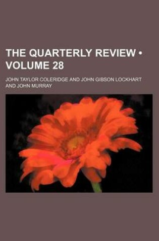 Cover of The Quarterly Review (Volume 28)