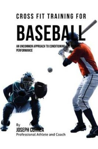 Cover of Cross Fit Training for Baseball