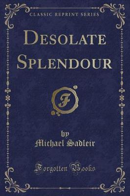 Book cover for Desolate Splendour (Classic Reprint)