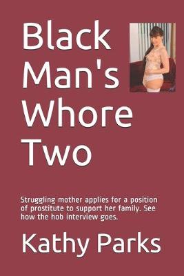 Book cover for Black Man's Whore Two