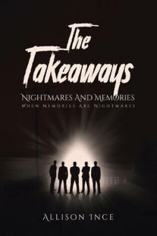 Cover of The Takeaways - Nightmares And Memories