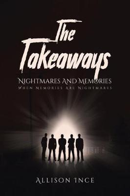 Book cover for The Takeaways - Nightmares And Memories