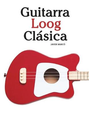 Book cover for Guitarra Loog CL