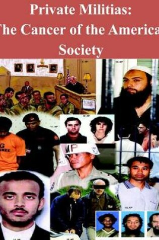 Cover of Private Militias The Cancer of the American Society