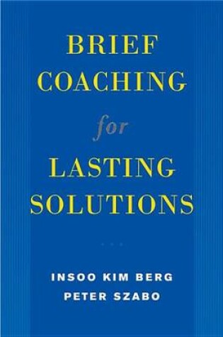 Cover of Brief Coaching for Lasting Solutions