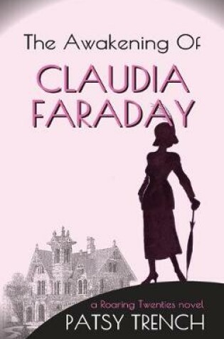 Cover of The Awakening of Claudia Faraday