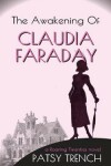 Book cover for The Awakening of Claudia Faraday