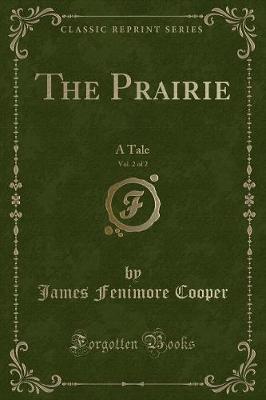 Book cover for The Prairie, Vol. 2 of 2