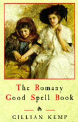 Book cover for The Romany Good Spell Book