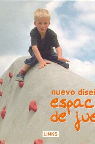 Cover of Nuevo Diseno En Espacios de Juego