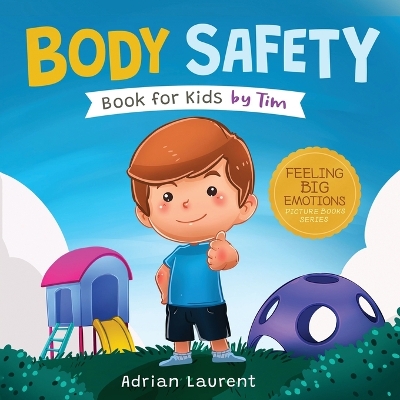 Book cover for Body Safety Book for Kids by Tim