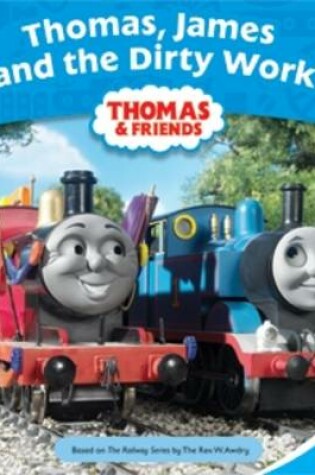 Cover of Thomas, James and the Dirty Work